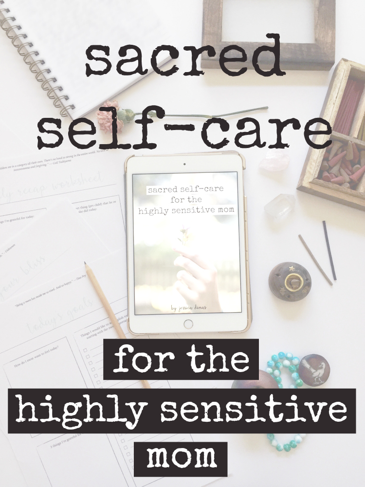 Sacred Self-Care for the Highly Sensitive Mom