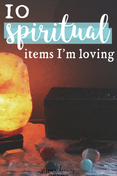 10 Spiritual Items I'm Loving