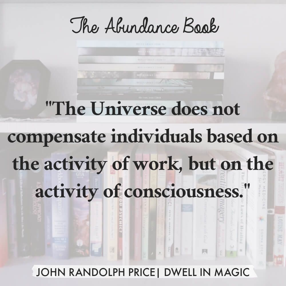 John Randolph Price quote from The Abundance Book