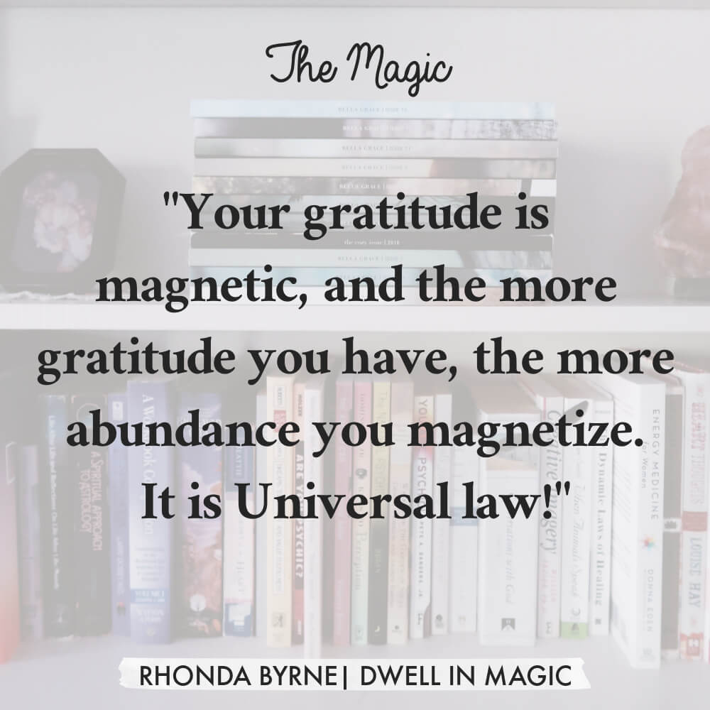Rhonda Byrne quote from The Magic on law of attraction