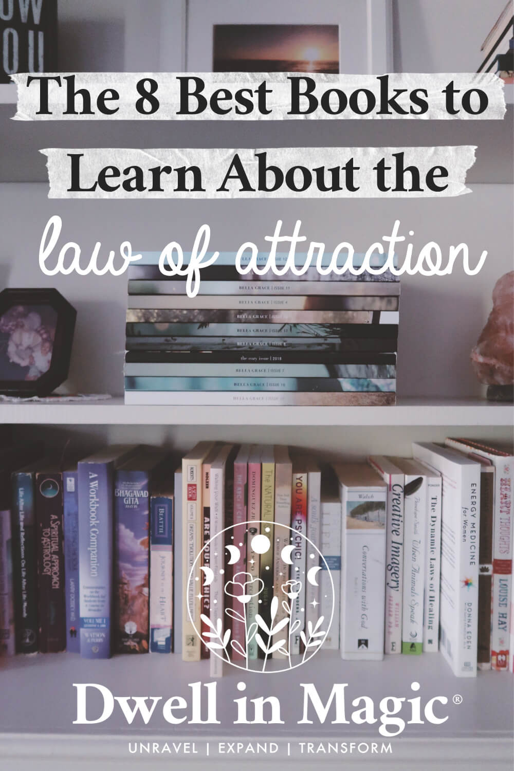 A list of my favorite law of attraction books that have changed my life and taught me how to manifest.