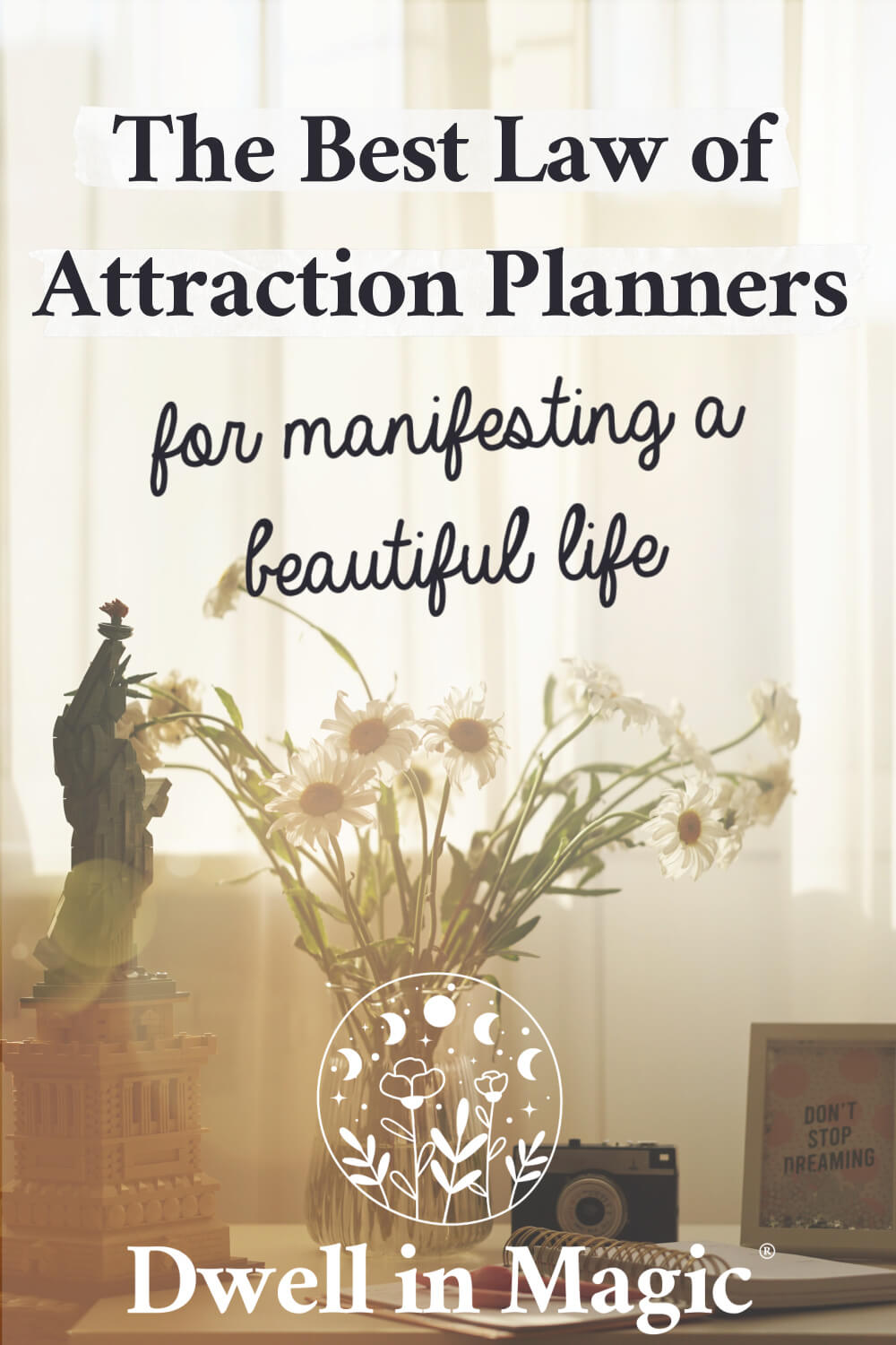 A list of the best law of attraction planners for manifesting your dream life