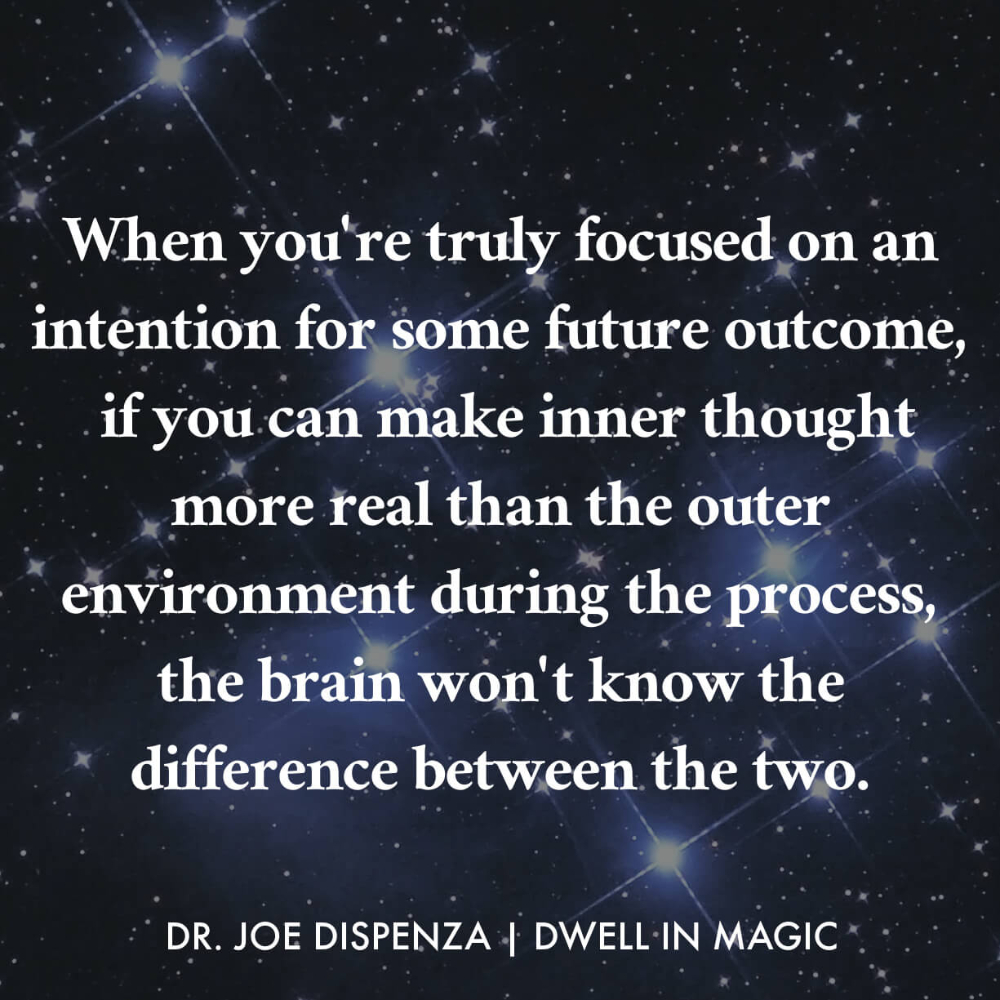 Joe Dispense quote on manifesting and law of attraction
