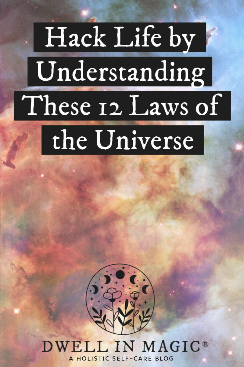 12 immutable laws of the universe 