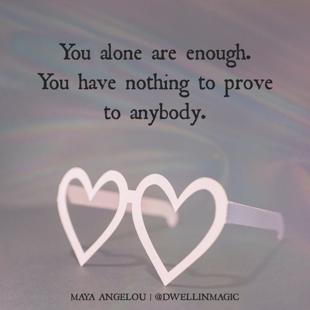 Quotes on self-compassion - Maya Angelou